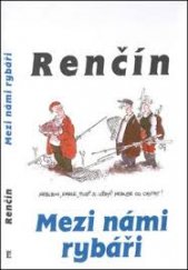 kniha Mezi námi rybáři, Eminent 2002