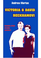 kniha Victorie & David Beckhamovi, Columbus 2006