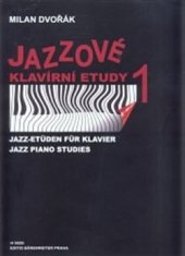 kniha Jazzové klavírní etudy 1, Editio Bärenreiter 2000
