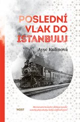 kniha Poslední vlak do Istanbulu, Host 2016