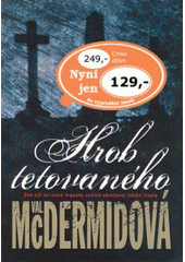 kniha Hrob tetovaného, BB/art 2007