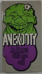 kniha Anekdoty 1 Na šťastnou cestu, Lidové nakladatelství 1969