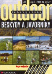kniha Beskydy a Javorníky 30 tipů, kam na výlet, Grada 2007