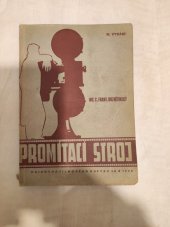 kniha Promítací stroj, Pražská akciová tiskárna 1945