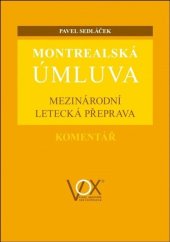 kniha Montrealská úmluva Mezinárodní letecká přeprava, Wolters Kluwer 2018