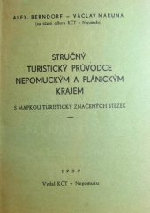 kniha Stručný turistický průvodce Nepomuckým a Plánickým krajem s mapkou turisticky značených stezek, K[lub] Č[eských] T[uristů] 1939