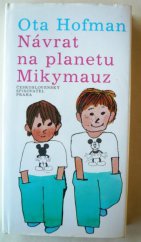 kniha Návrat na planetu Mikymauz, Československý spisovatel 1989