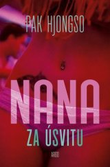 kniha Nana za úsvitu, Argo 2016