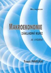 kniha Makroekonomie základní kurz, Melandrium 2007