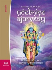 kniha Učebnice ájurvédy 2., Maitrea 2017