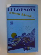 kniha Guma klesá..., Práce 1972