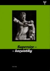 kniha Supervize - kazuistiky, Triton 2004