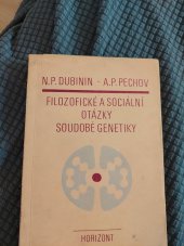 kniha Filozofické a sociální otázky soudobé genetiky, Horizont 1976