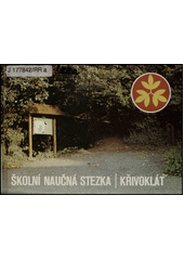 kniha Školní naučná přírodopisná stezka Křivoklát, Merkur 1982