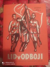 kniha Lid v odboji Historie odboje a partyzánského hnutí na Kamenicku v letech 1939-1945, Krajské nakladatelství 1960