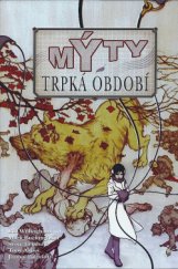 kniha Mýty 5. - Trpká období, Netopejr 2014