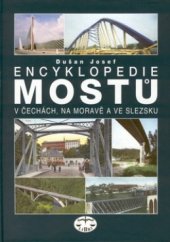 kniha Encyklopedie mostů v Čechách, na Moravě a ve Slezsku, Libri 2002