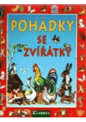 kniha Pohádky se zvířátky, Librex 2008