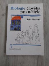 kniha Biologie člověka pro učitele , Nakladatelství Karolinum 2010