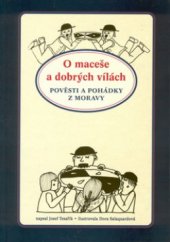 kniha O maceše a dobrých vílách pověsti a pohádky z Moravy, Barrister & Principal 2002