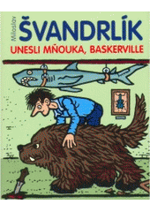 kniha Unesli Mňouka, Baskerville, XYZ 2008