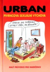 kniha Pivrncova sexuální výchova, Jan Kohoutek 