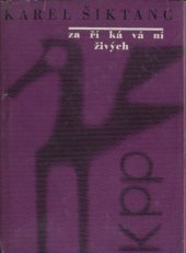 kniha Třináct zaříkávání živých, Československý spisovatel 1966