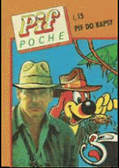 kniha Pif do kapsy = Č. 15, - Zlatokopové - Pif Poche., Grafit 1995