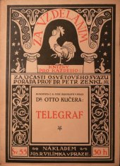 kniha Telegraf, Jos. R. Vilímek 1916