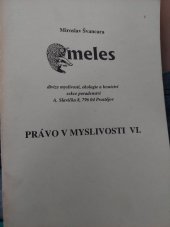 kniha Meles  právo myslivosti  VI Divize  myslivosti  ekologie  a lesnictví  sekce  poradenství , Meles  Prostějov  2004