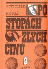 kniha Po stopách zlých činů [kriminální příběhy Magazínu Haló sobota], Rudé Právo 1989