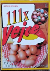 kniha 111x vejce tipy, recepty, informace, s.n. 1996