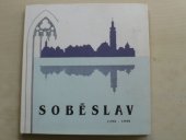 kniha 600 let města Soběslavi 1390-1990, Městský národní výbor 1990