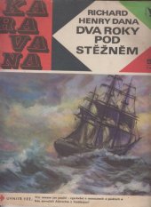 kniha Dva roky pod stěžněm, Albatros 1972