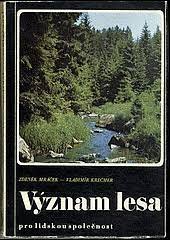 kniha Význam lesa pro lidskou společnost, SZN 1975