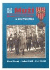 kniha Muži Masarykovy republiky a kraj Vysočina 1918-1938 Silvestr Bláha, ..., Tváře ve spolupráci s MDA 2008