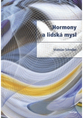 kniha Hormony a lidská mysl, Triton 2004