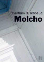 kniha Molcho, Pistorius & Olšanská 2012