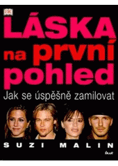 kniha Láska na první pohled jak se úspěšně zamilovat, Ikar 2004