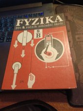 kniha Fyzika pro 8. ročník základní školy, pracovní část B, SPN 1984