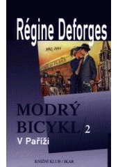 kniha Modrý bicykl. 2, - V Paříži, Knižní klub 2001