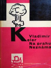 kniha Na prahu Neznáma, Mladá fronta 1962