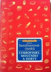 kniha Cukrovinky, moučníky a dorty, Levné knihy KMa 2000