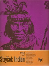 kniha Strýček Indián dobrodružství lovce v Gran Chaku, Albatros 1982