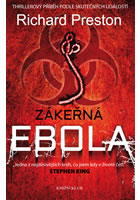 kniha Zákeřná ebola - Thrillerový příběh podle skutečných událostí, Euromedia 2014
