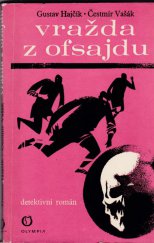 kniha Vražda z ofsajdu detektivní román, Olympia 1971