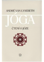 kniha Jóga čtení o józe, Argo 1999