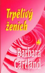 kniha Trpělivý ženich, Baronet 2004