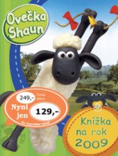 kniha Ovečka Shaun knížka na rok 2009, Egmont 2008