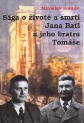kniha Sága o životě a smrti Jana Bati a jeho bratra Tomáše, Lípa 2000
